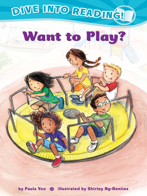 Title details for Want to Play? (Confetti Kids #2) by Paula Yoo - Available